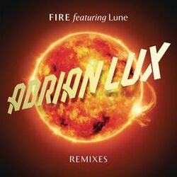 Cover of Fire (Remixes) (feat. Lune)