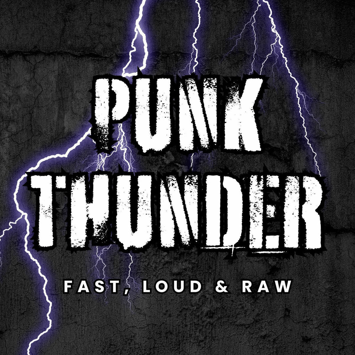 Album cover of Punk Thunder: Fast, Loud & Raw