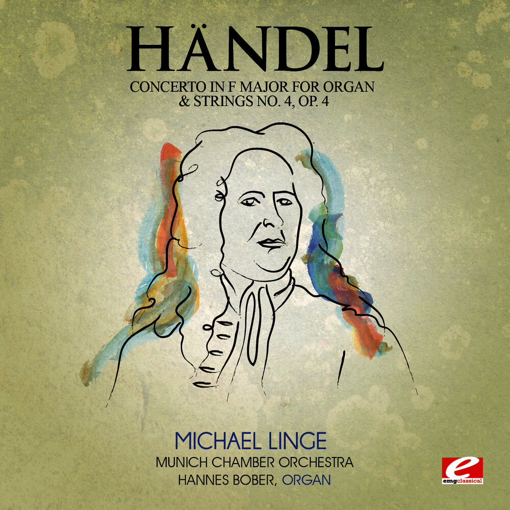 Picture of Handel: Concerto in F Major for Organ and Strings No. 4, Op. 4, Hmv 292 (Digitally Remastered)