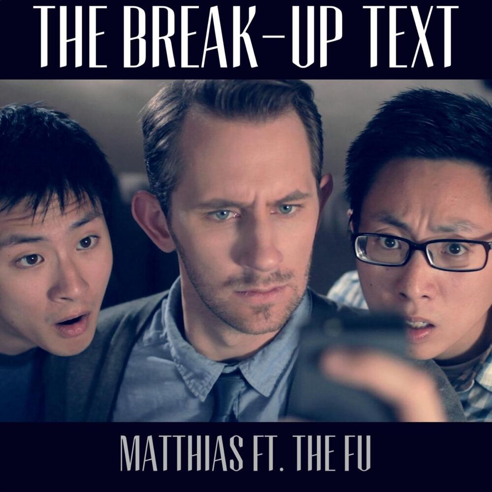 Picture of The Break up Text (feat. the Fu)