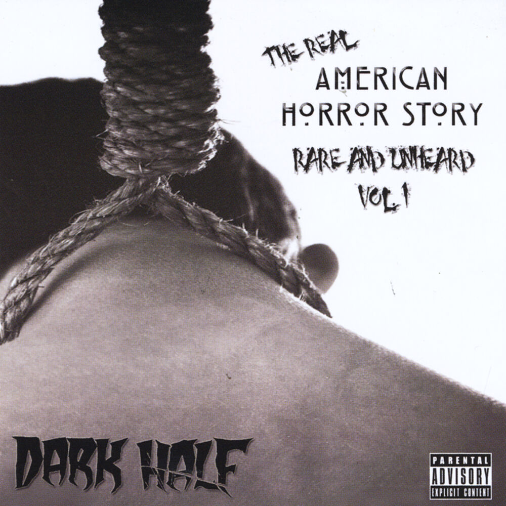 Picture of The Real American Horror Story: Rare & Unheard, Vol. 1