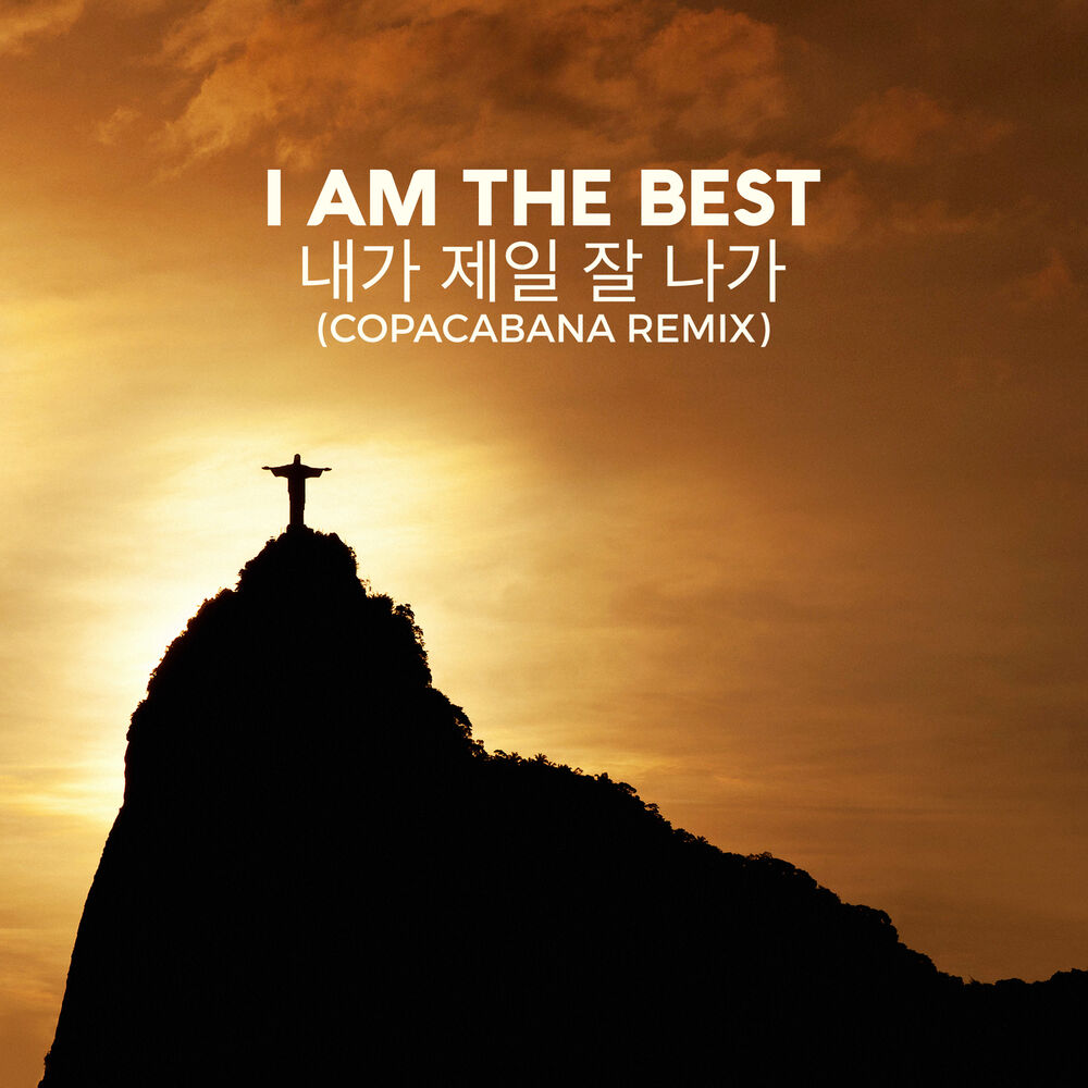Picture of I Am The Best (Copacabana Remix)