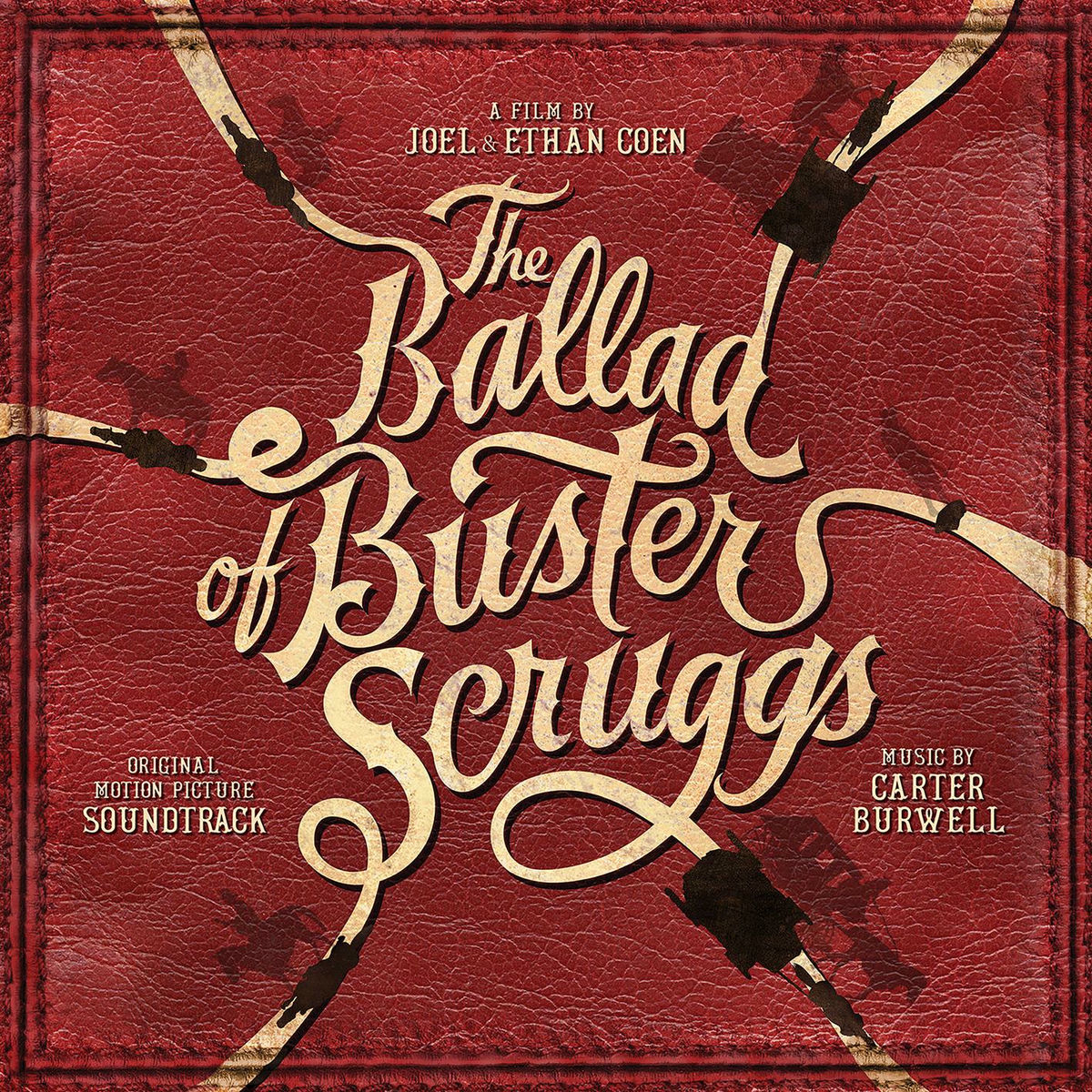 Album cover of The Ballad of Buster Scruggs (Original Motion Picture Soundtrack)
