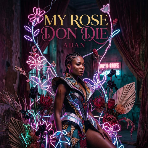 My Rose Don Die