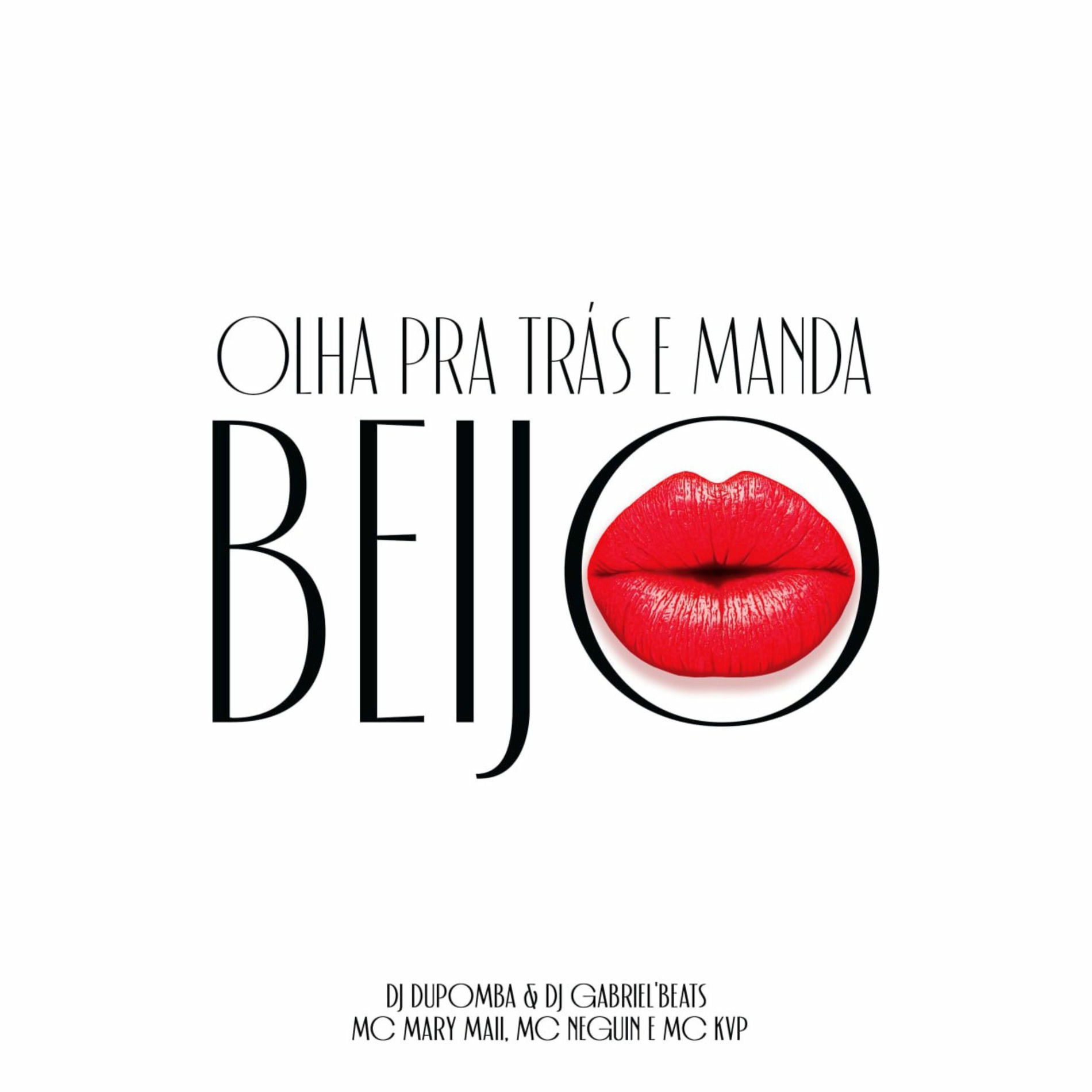 Album cover of Olha pra Atrás e Manda Beijo