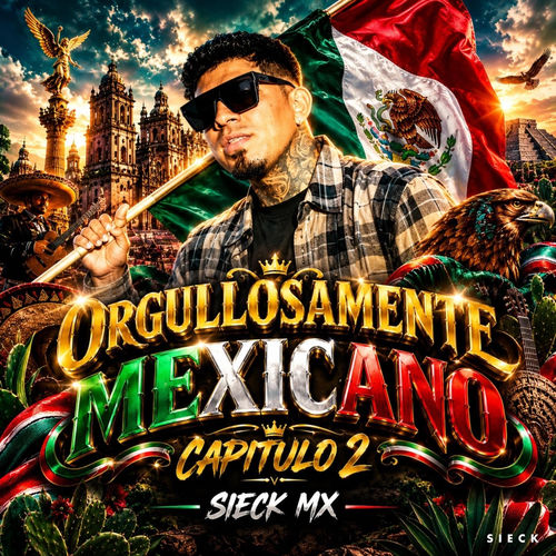 Orgullosamente Mexicano 2