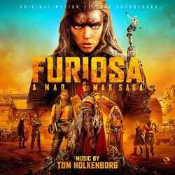 Cover of Furiosa: A Mad Max Saga (Original Motion Picture Soundtrack)