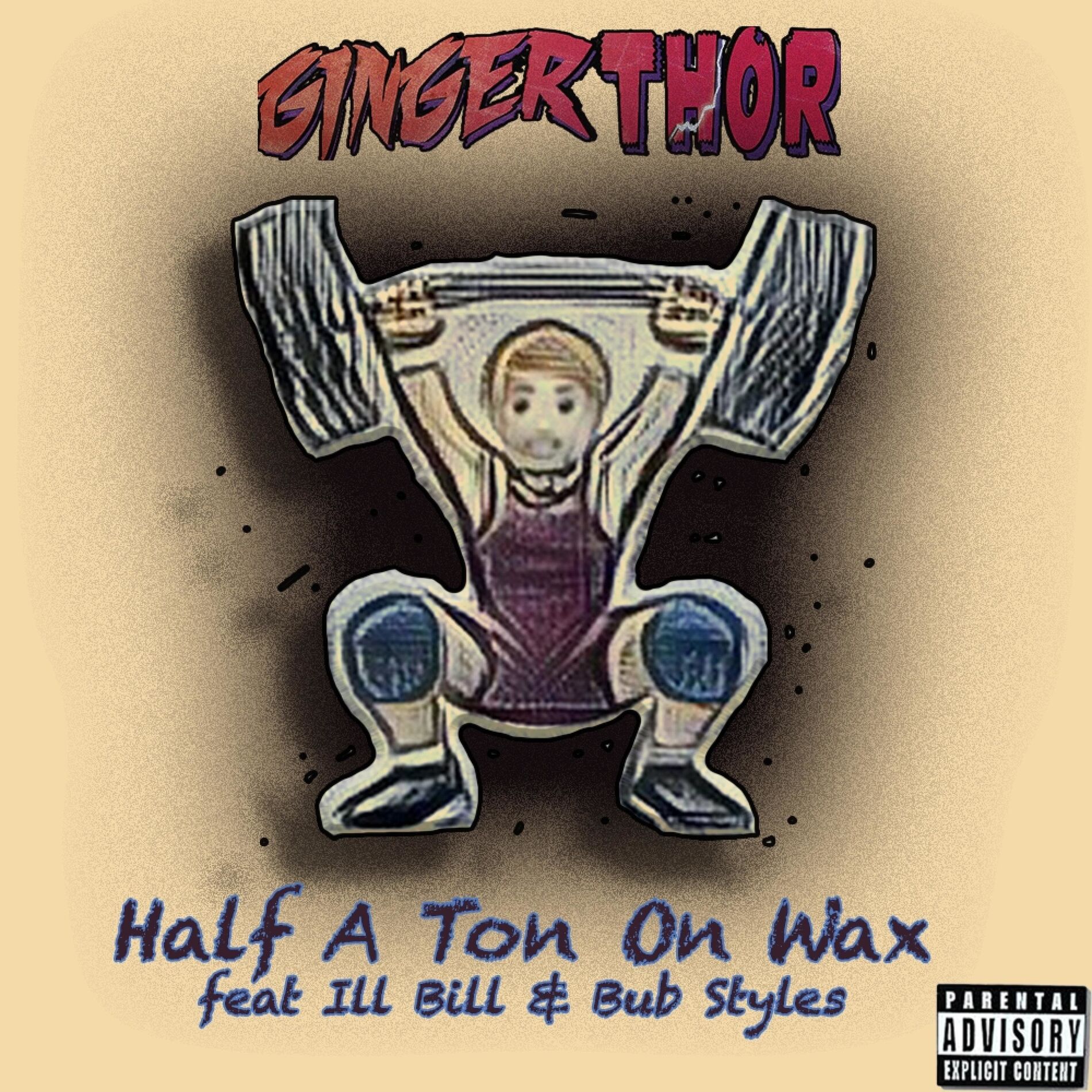 Album cover of Half A Ton On Wax (feat. Ill Bill & Bub Styles)
