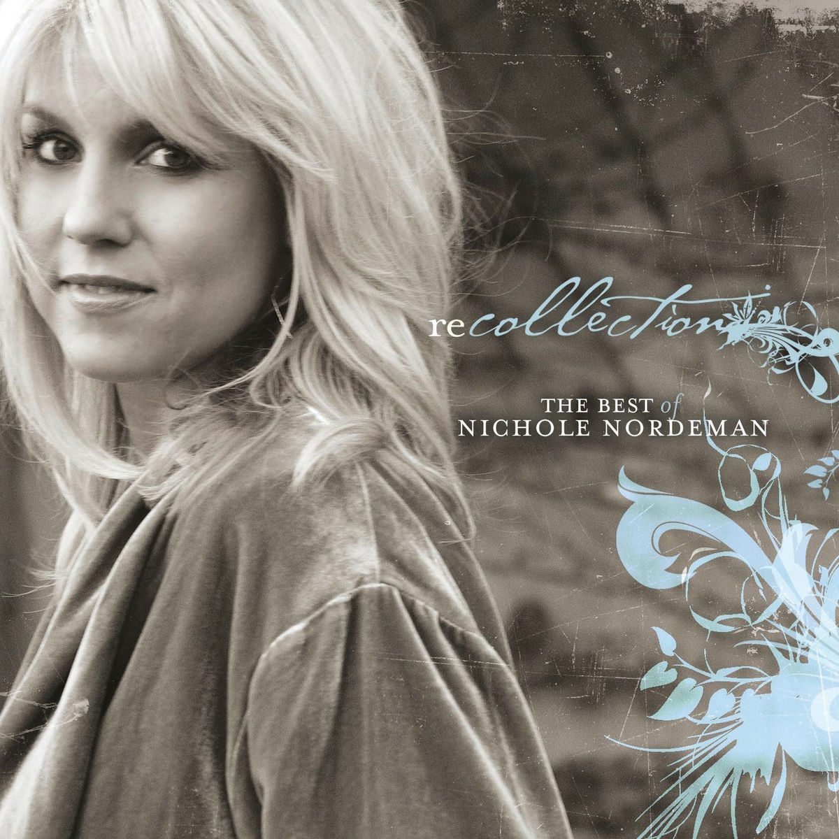 Album cover of Recollection: The Best Of Nichole Nordeman