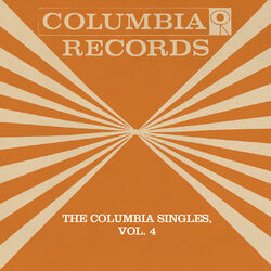 Cover of The Columbia Singles, Vol. 4