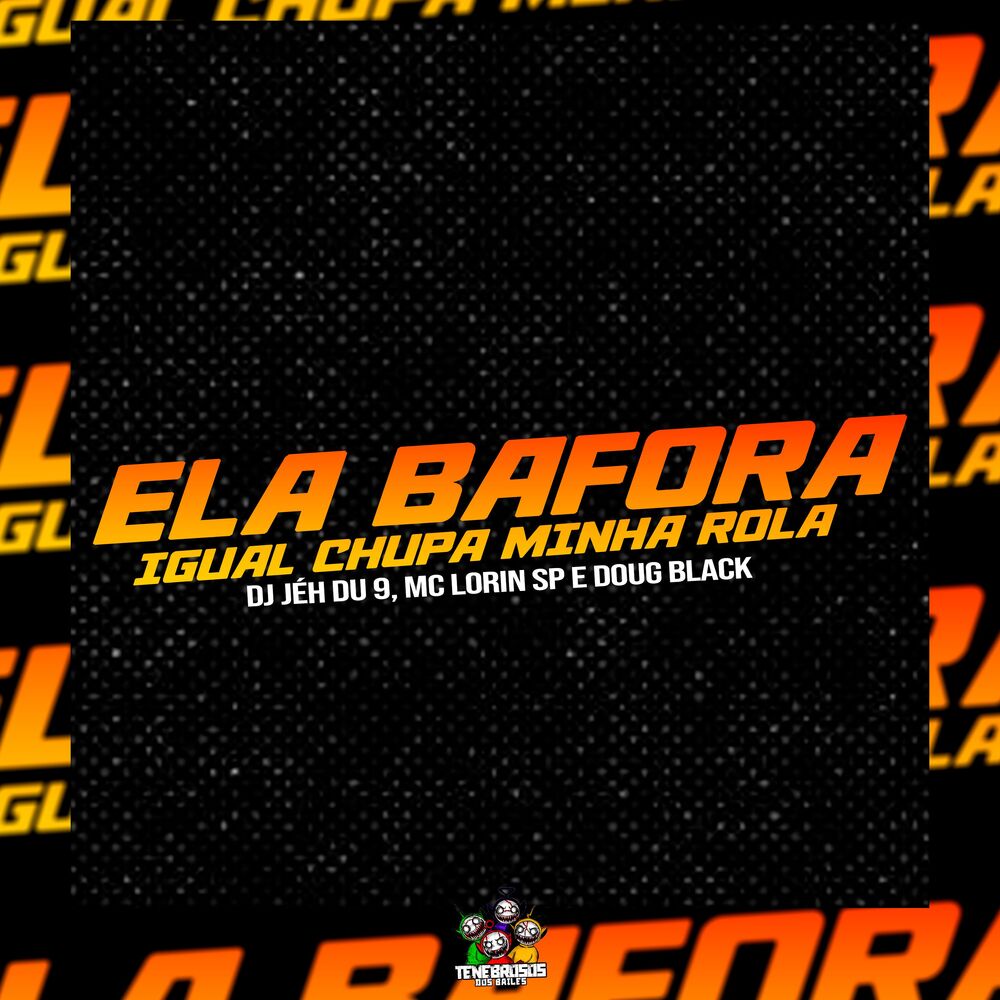 Picture of Ela Bafora, Igual Chupa Minha Rola