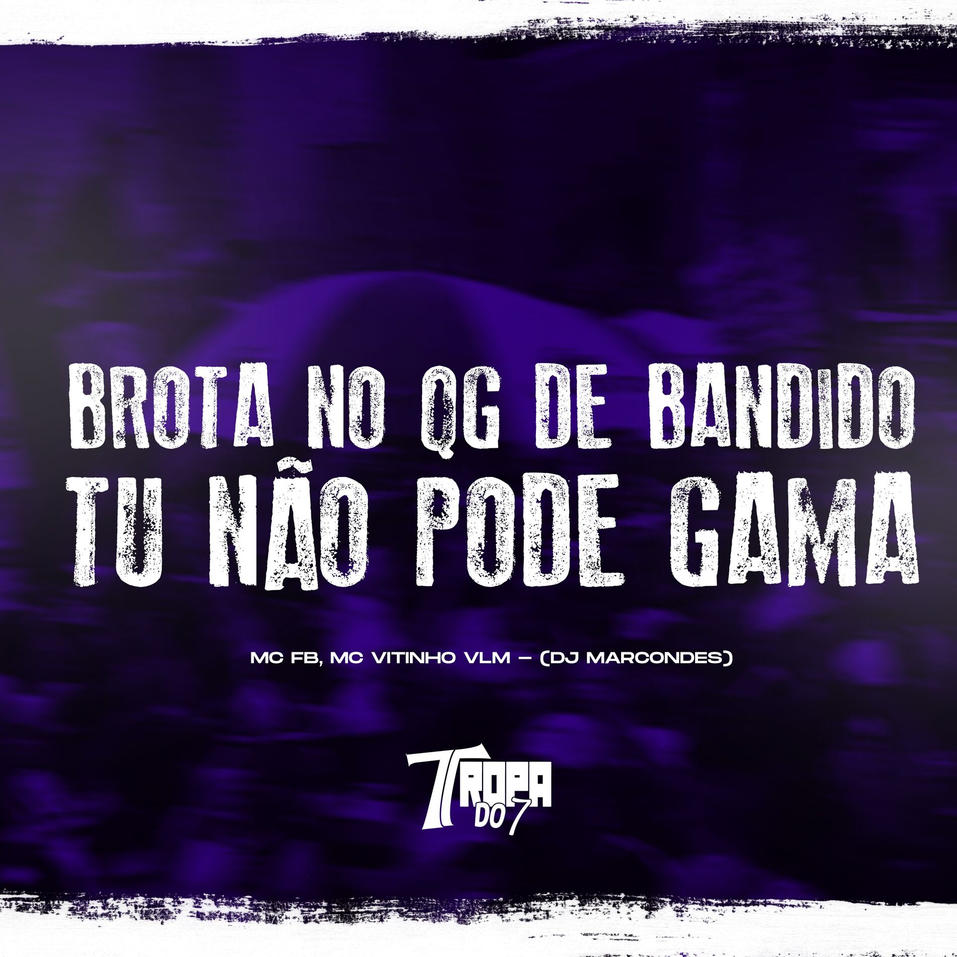 Album cover of Brota no Qg de Bandido - Tu Nao Pode Gama