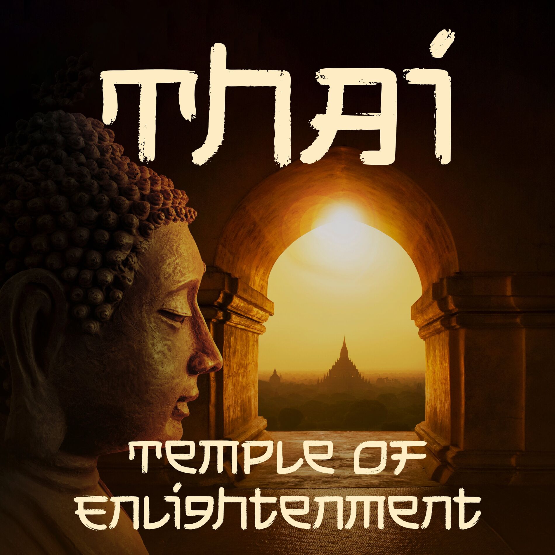 Album cover of Thai Temple of Enlightenment: Buddhist Meditation Music
