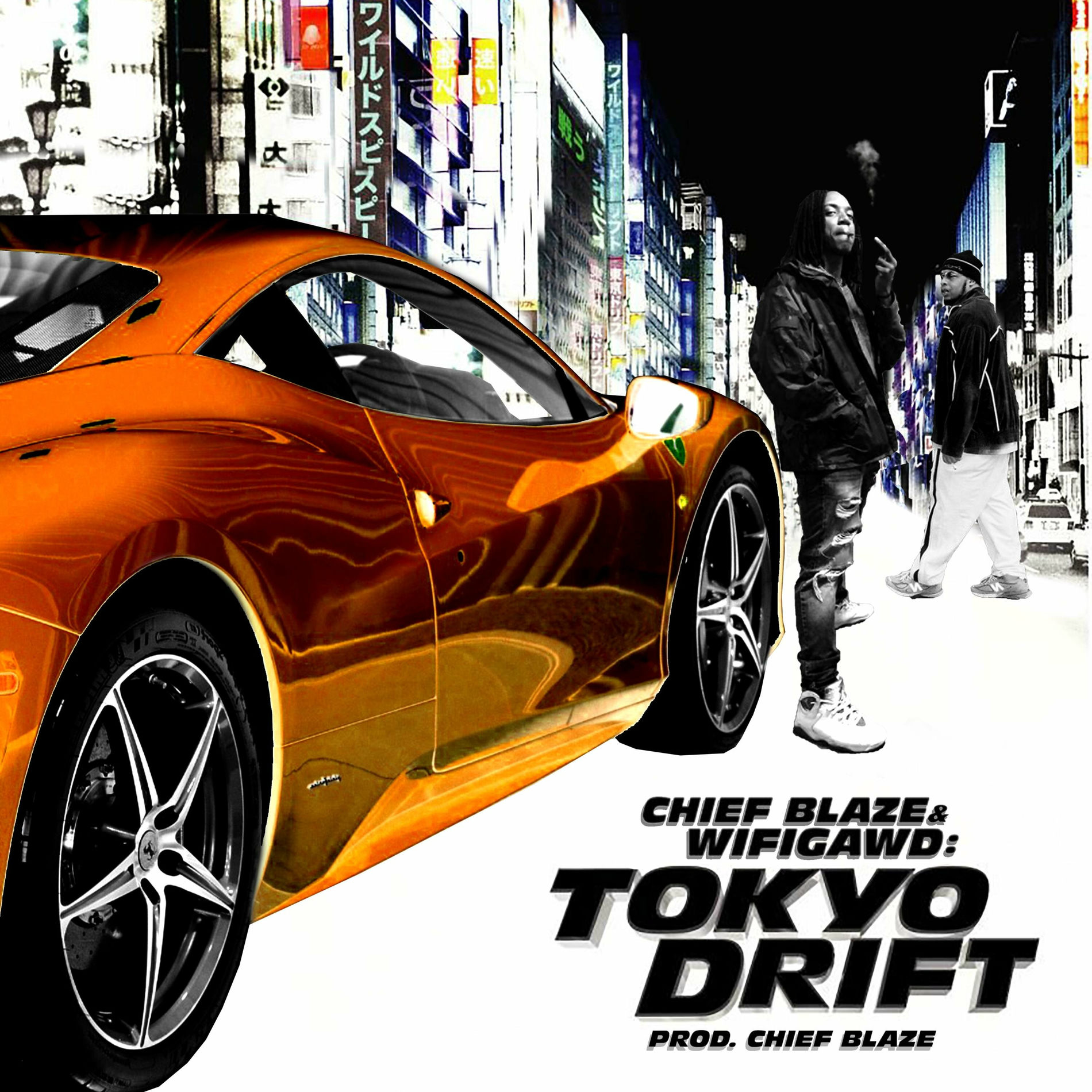 新品 LIVING LEGEND.TOKYO SMACK ENGINEER Chief Blaze - Tokyo Drift (feat. WifiGawd) | Deezer