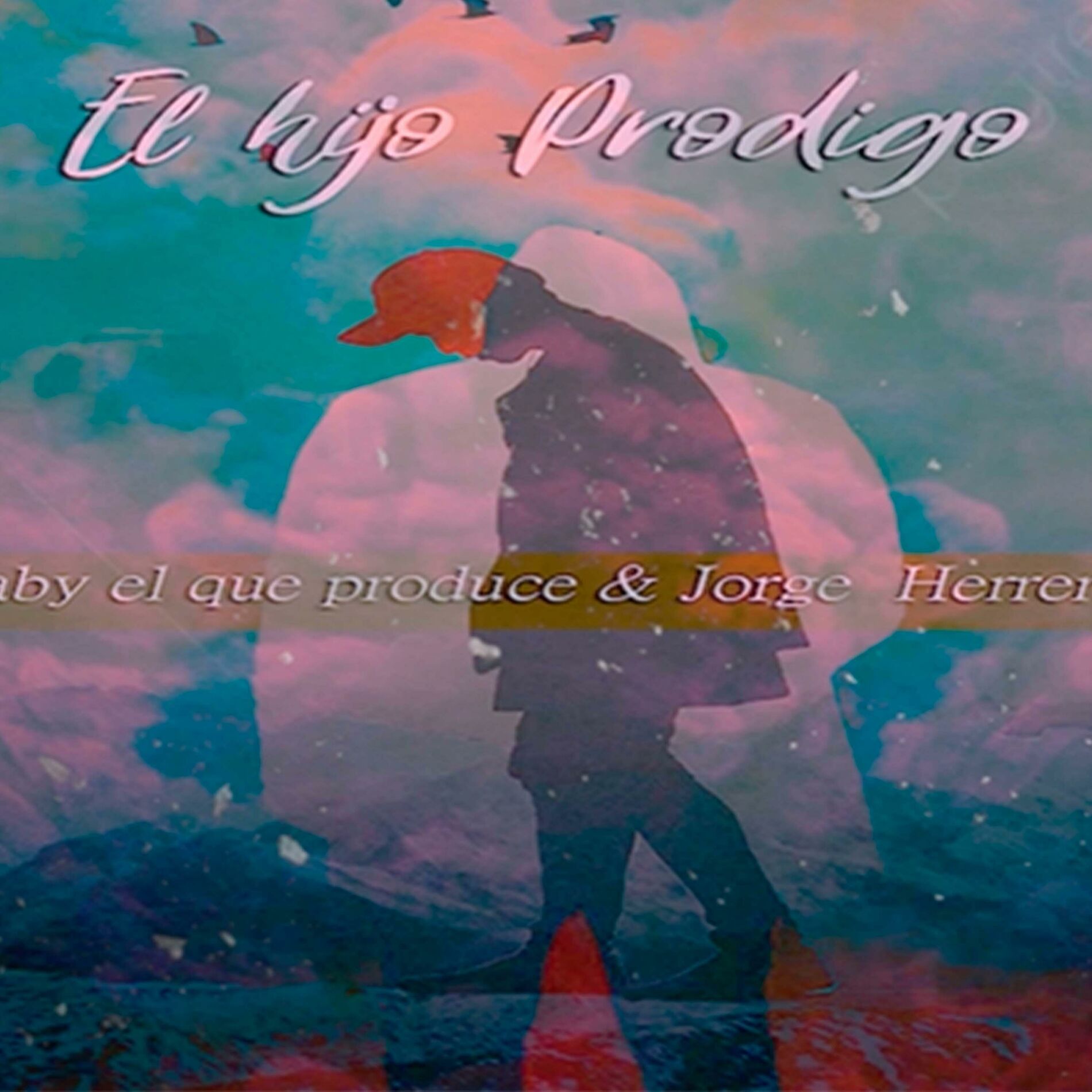 Album cover of El Hijo Prodigo (feat. Jorge Herrera)