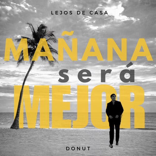 MAÑANA será MEJOR