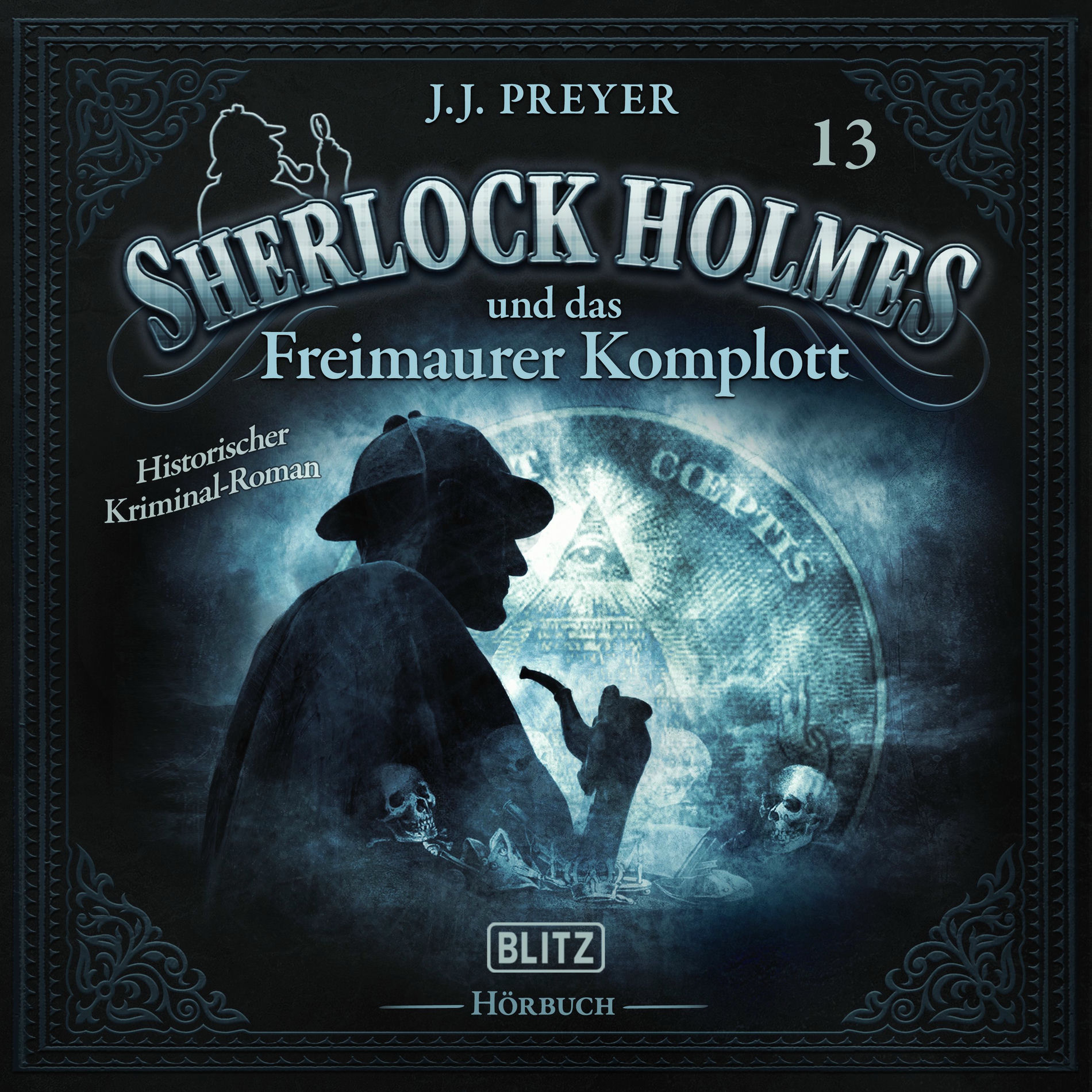 Album cover of Neues von Sherlock Holmes - Die Hörbücher - Folge 13: Sherlock Holmes und das Freimaurer Komplott
