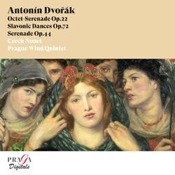 Cover of Antonín Dvorák: Octet-Serenade Op. 22, Slavonic Dances Op. 72 & Serenade Op. 44