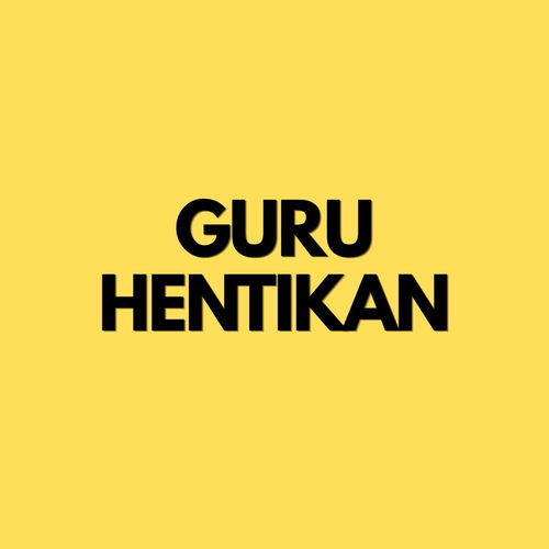 GURU HENTIKAN (2026 Remastered Version)