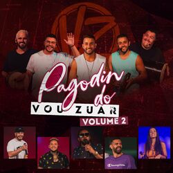 Cover of Pagodin do Vou Zuar, Vol. 2