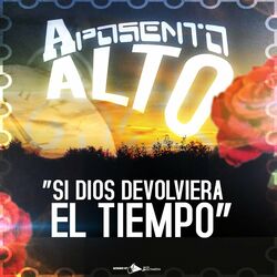 Cover of Si Dios Devolviera el Tiempo