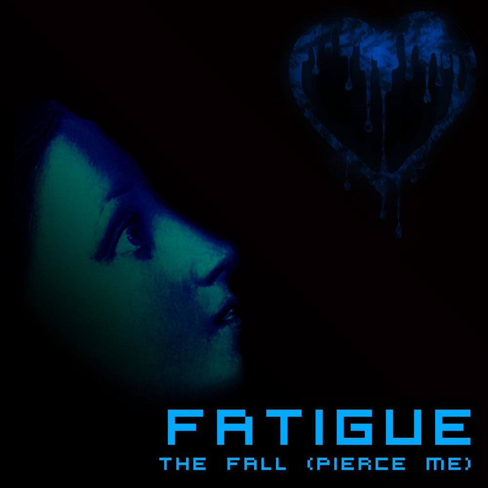 Album artwork for The Fall (Pierce Me) by Fatigue