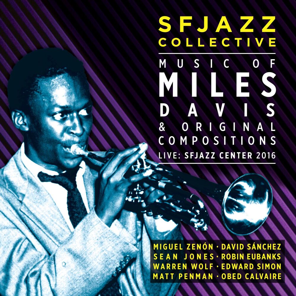 Picture of Music of Miles Davis & Original Compositions Live: SFJazz Center 2016