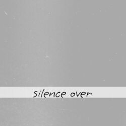 Silence Over