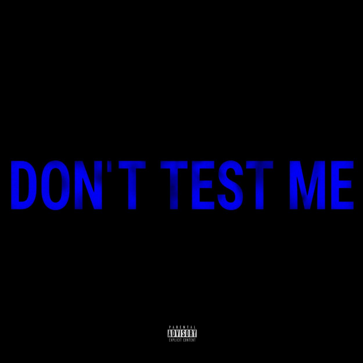 Young Dogg – DON’T TEST ME – Single