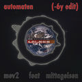 automaten (-6y edit) (feat. mittageisen)