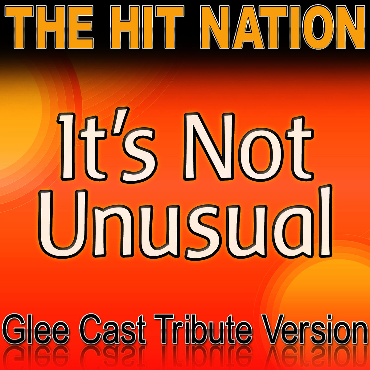 Album cover of It’s Not Unusual (Glee Cast Tribute Version)