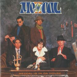 Cover of Mezcal Is in da House