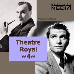 Cover of Theatre Royal, Vol. 4