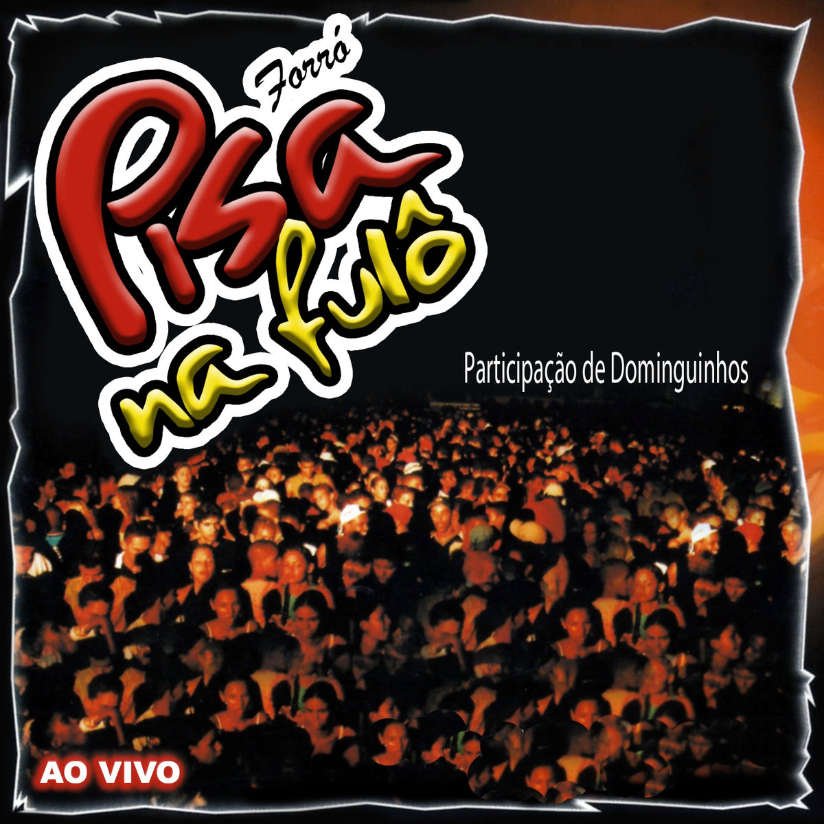 Album cover of Forró Pisa na Fulô (Ao Vivo)