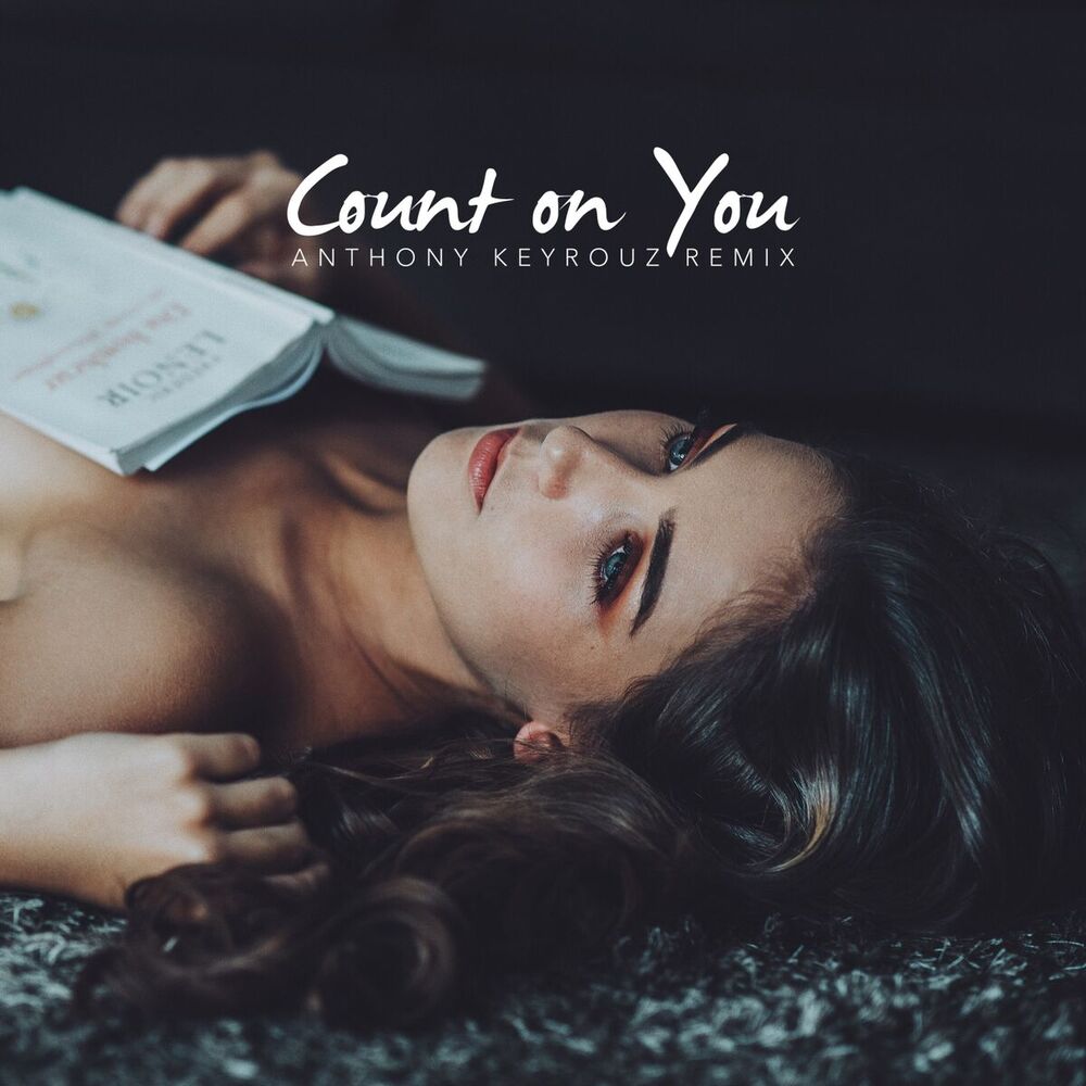 Picture of Count on You (Anthony Keyrouz Remix)