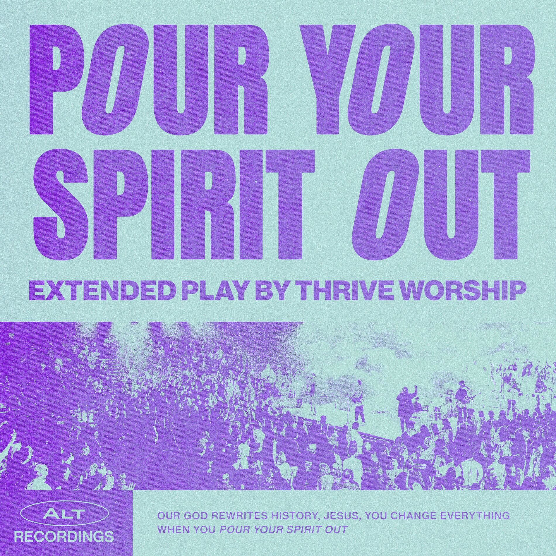 Album cover of Pour Your Spirit Out