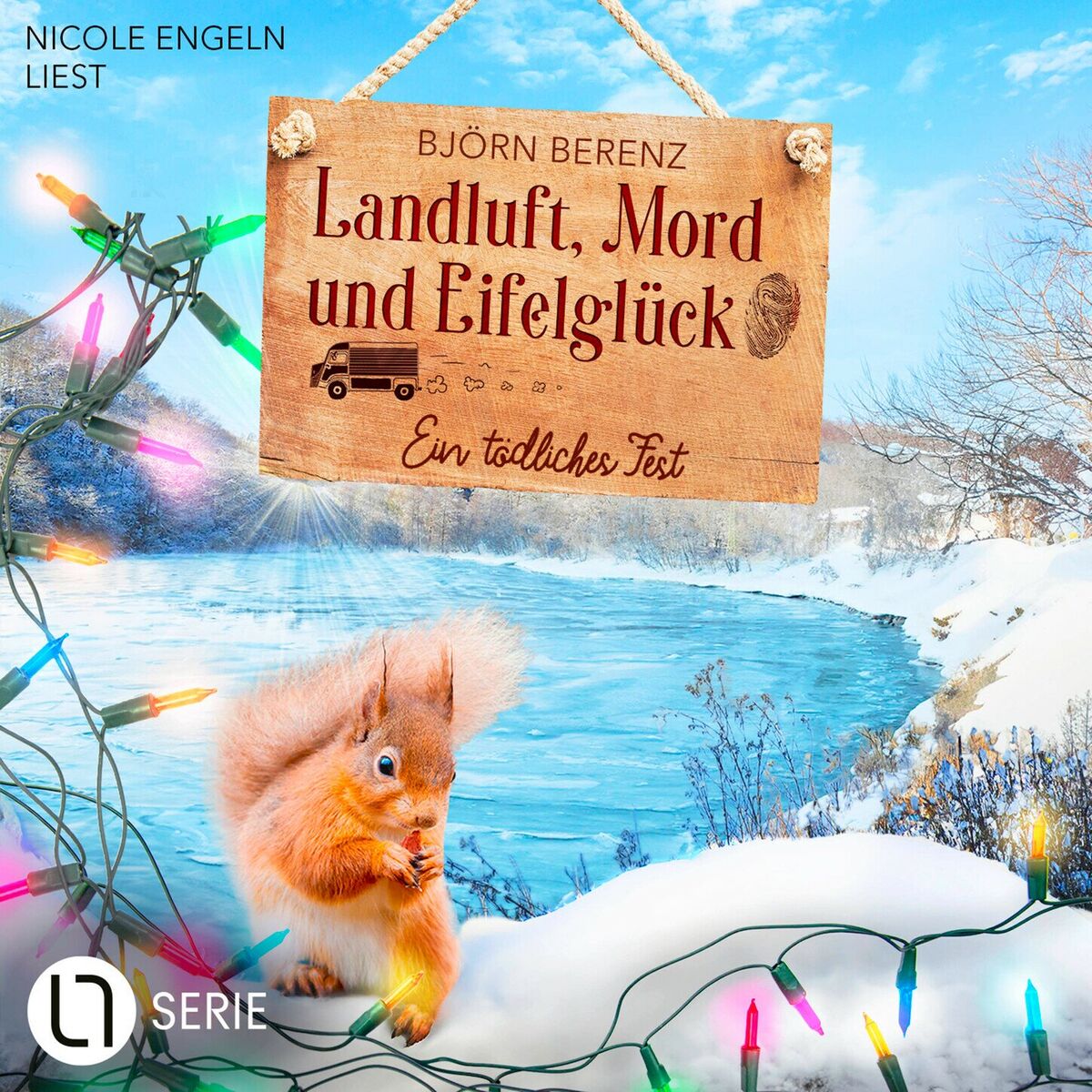 Album cover of Ein tödliches Fest - Landluft, Mord und Eifelglück - Tillas Eifel-Ermittlungen, Folge 4 (Ungekürzt)
