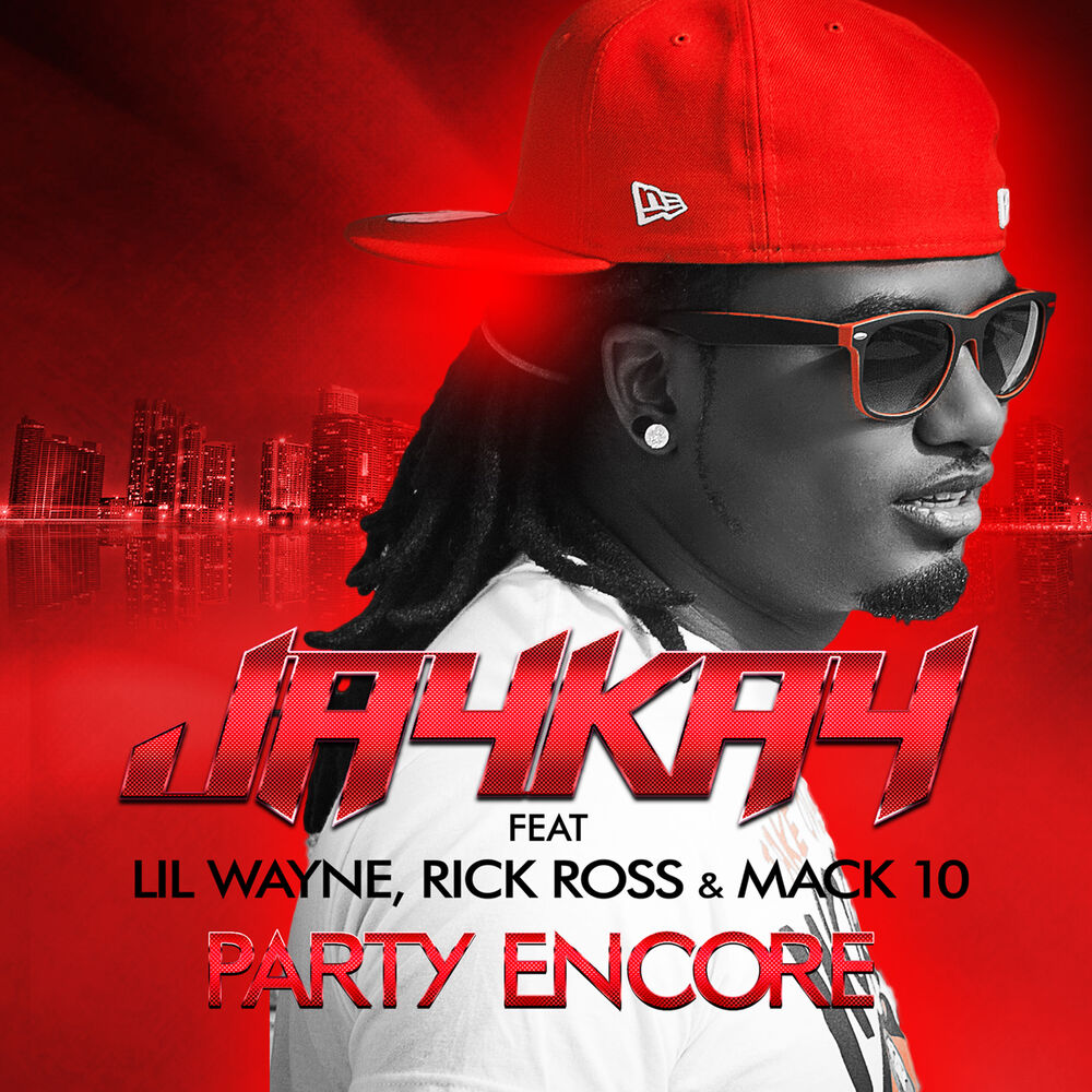 Picture of Party Encore (feat. Lil Wayne,Rick Ross & Mack 10)