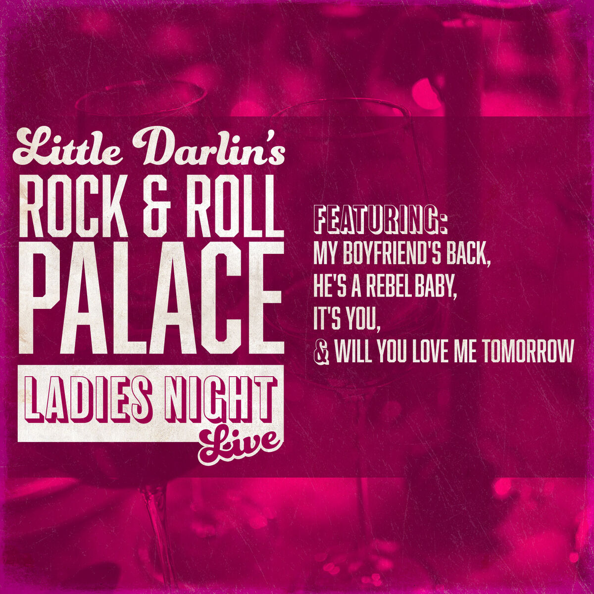 Album cover of Rock N' Roll Palace - Ladies Night (Live)