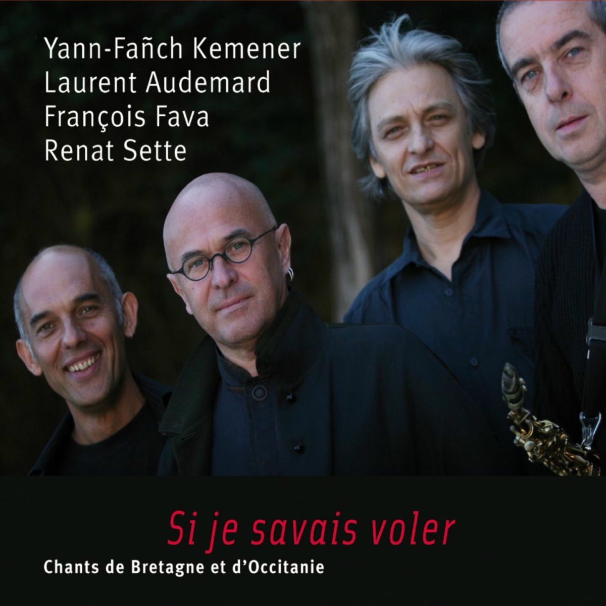 Album cover of Si je savais voler, chants de Bretagne et d'Occitanie
