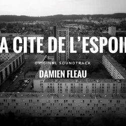 La cité de l’espoir (Original Soundtrack)