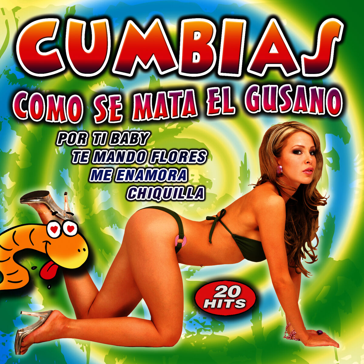 Album cover of Cumbias. Como Se Mata El Gusano