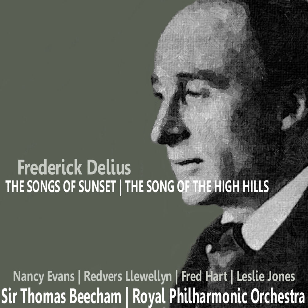 Picture of Delius: The Songs of Sunset; The Song of the High Hill