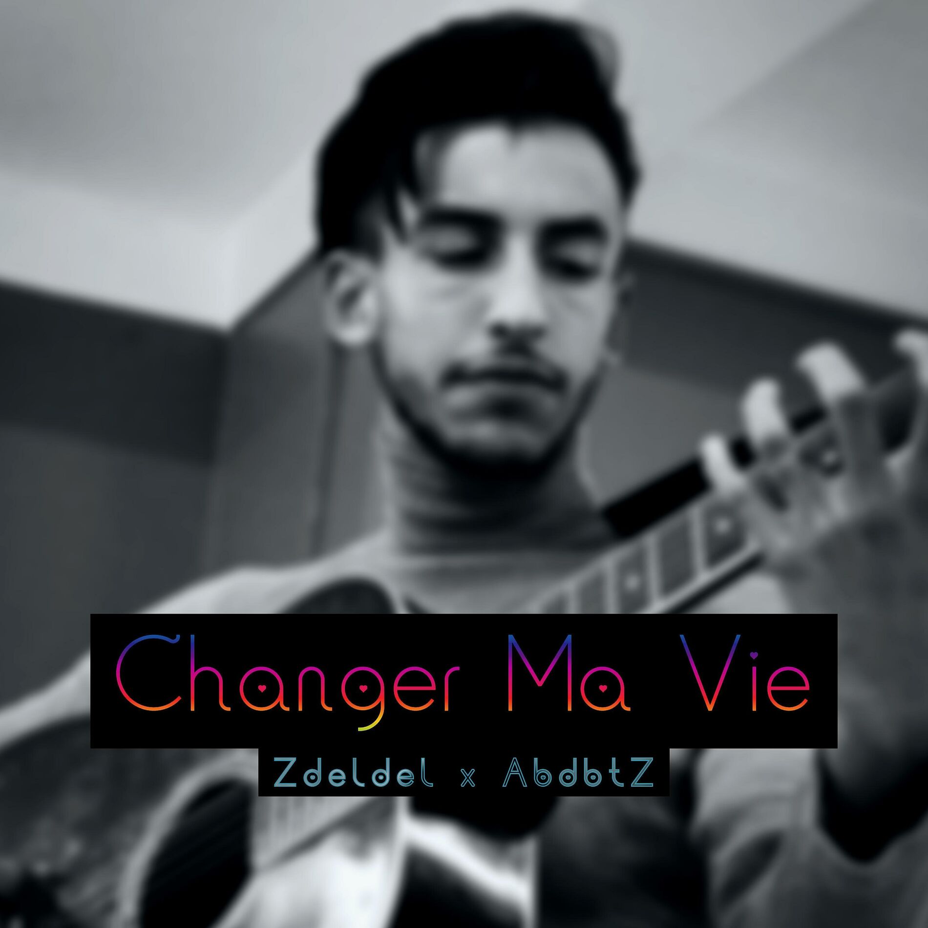 Album cover of Changer Ma Vie (Zdeldel Remake)