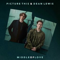 Cover of Middle of Love (with Dean Lewis)