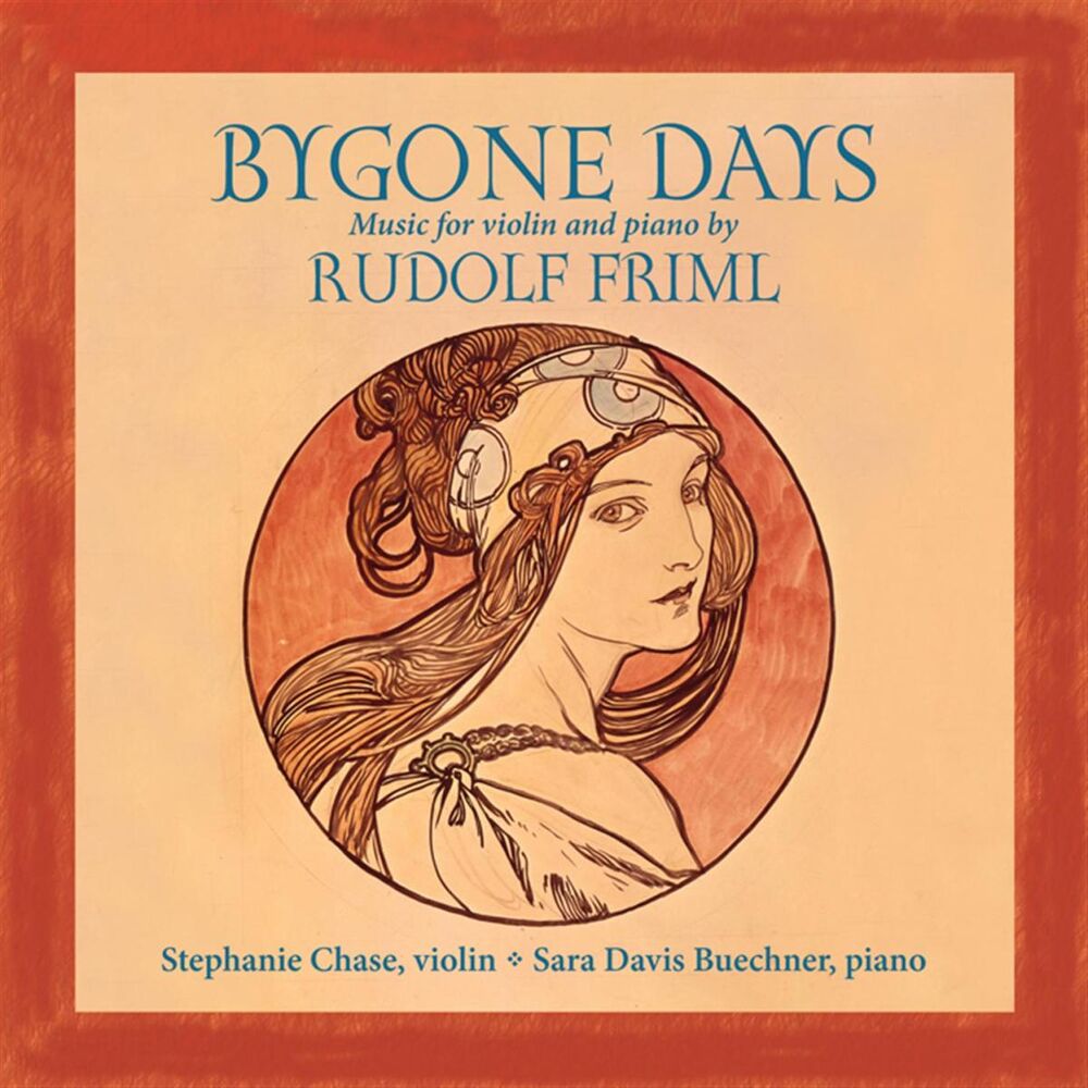 Picture of Friml, Rudolf: Bygone Days - The Music Of Rudolf Friml