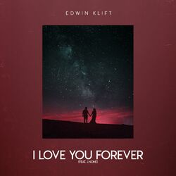 Cover of I Love You Forever (feat. J.None)