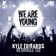 We Are Young (Jersey Club)
