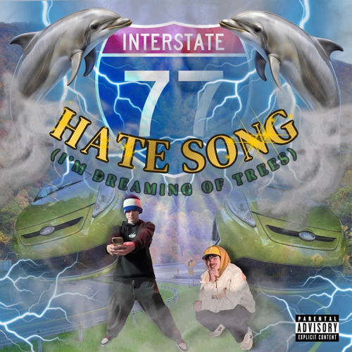 Interstate 77 Hate Song (I'm Dreaming of Trees) (feat. Mr. (More ...