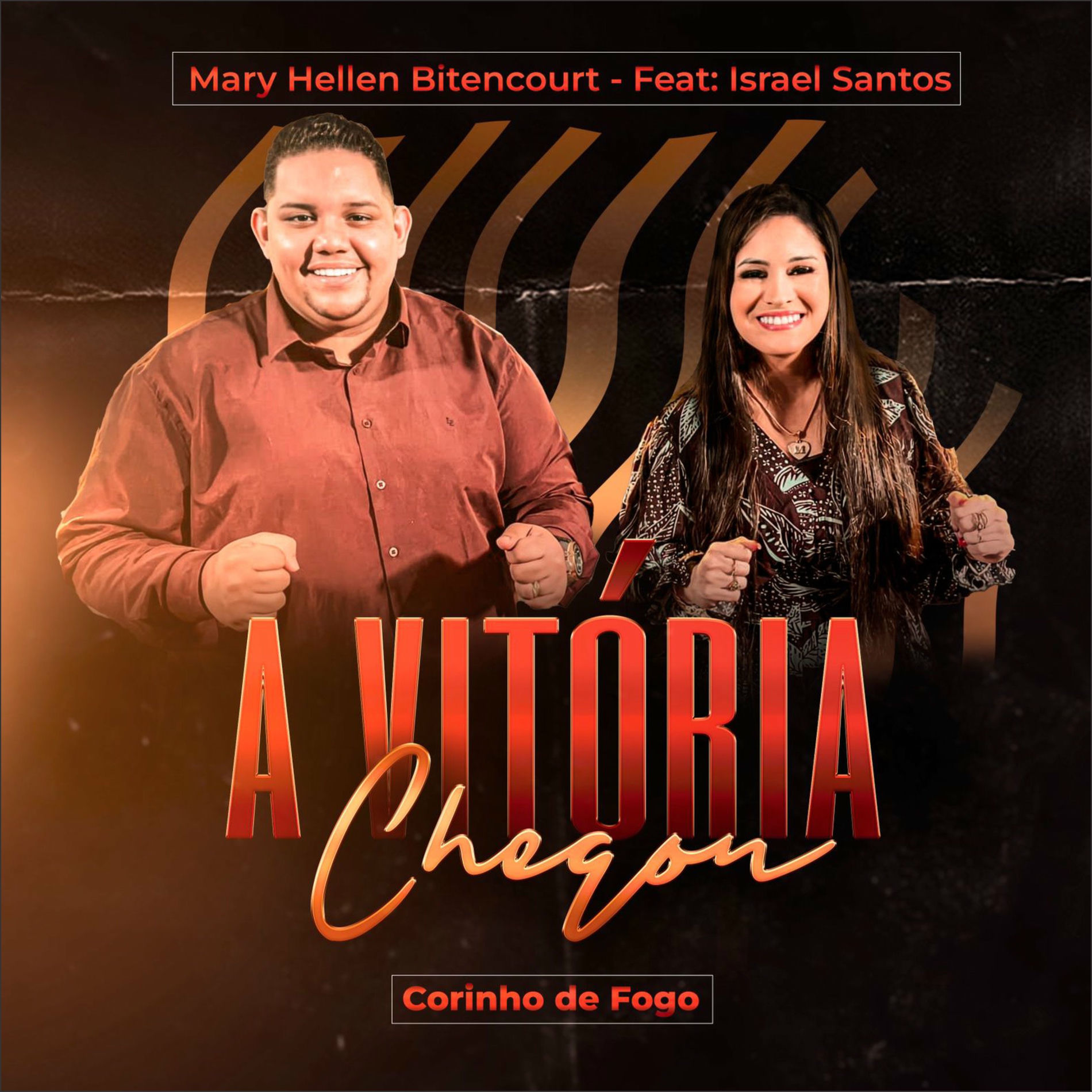 Album cover of A Vitória Chegou: Corinho de Fogo